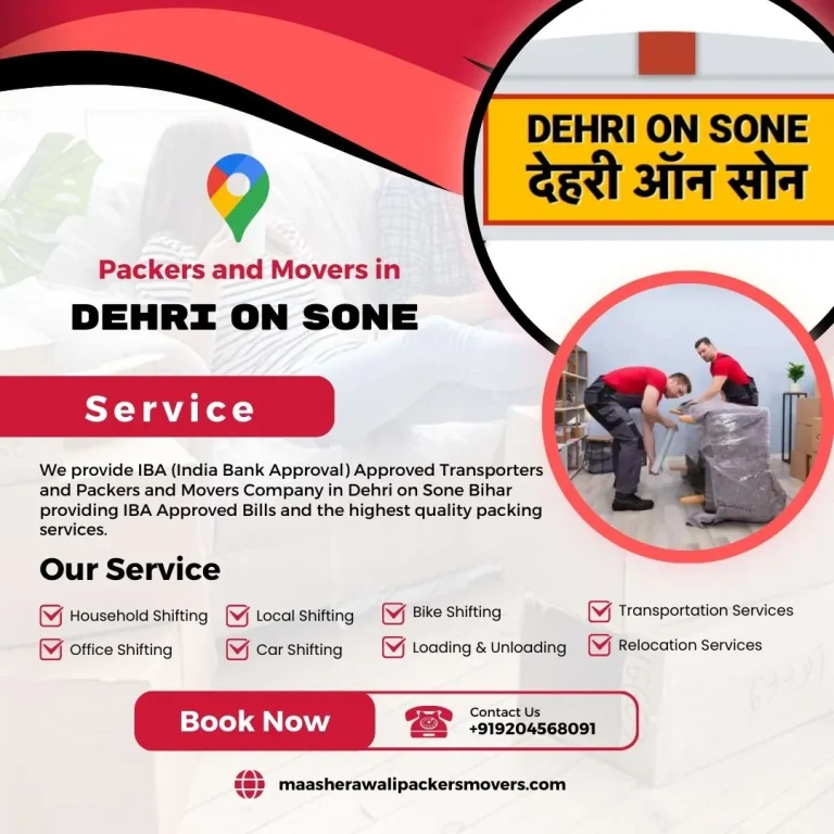 Packers and Movers in Dehri on Sone