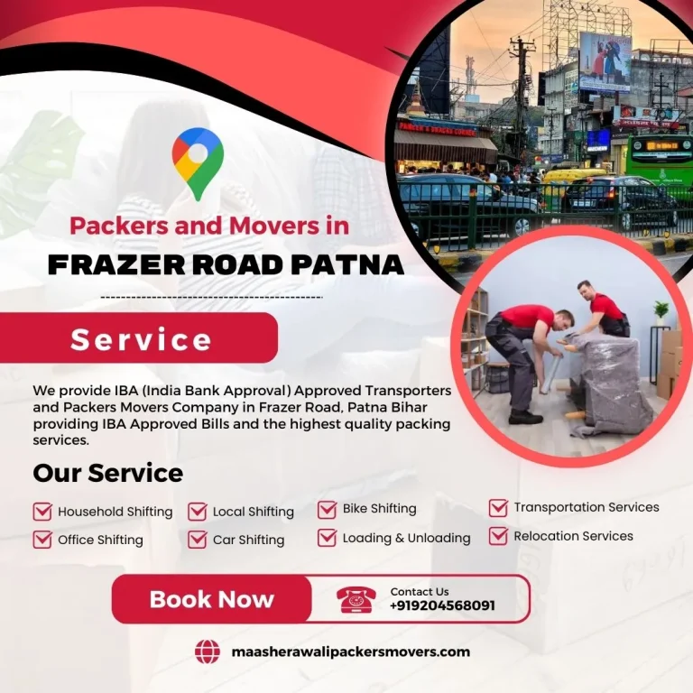 Packers and Movers in Frazer Road Patna