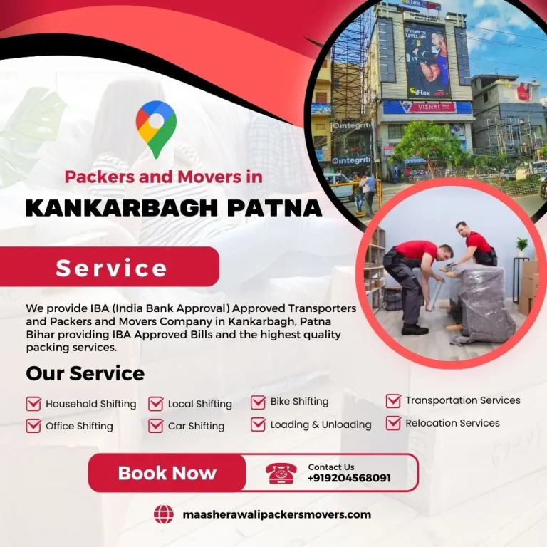 Packers and Movers in Kankarbagh Patna